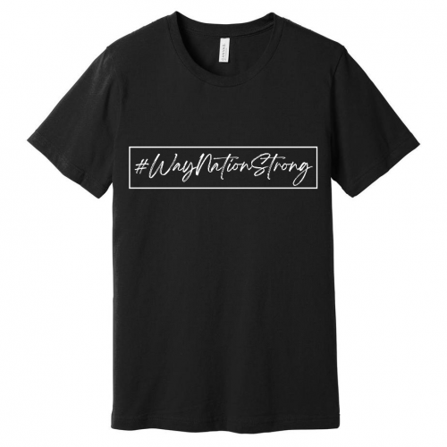 Way Nation Strong Tee