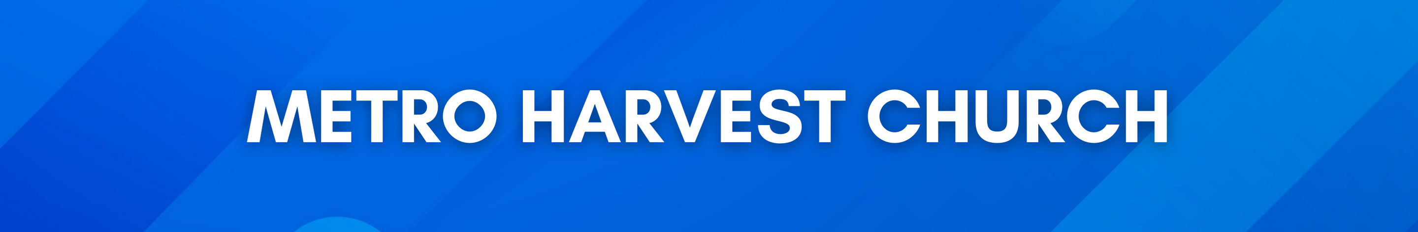 Metro Harvest Church