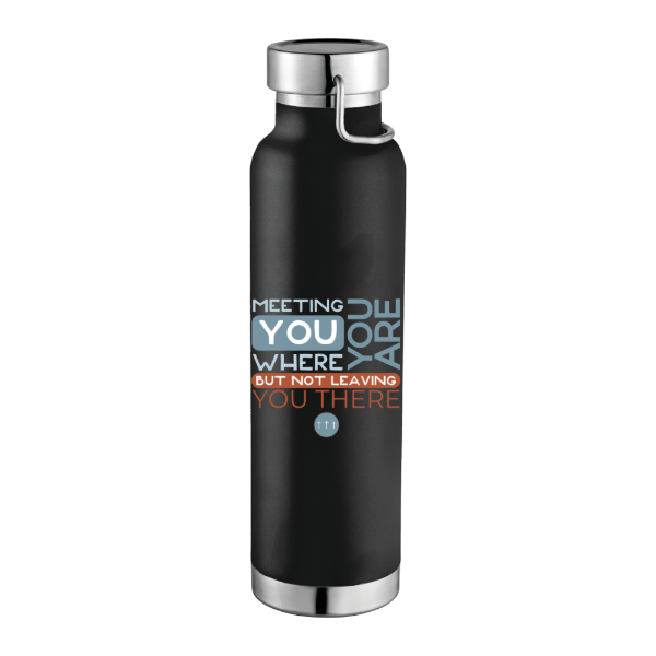 Meeting You Where You Are | 22oz Bottle
