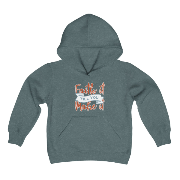 Faith It Till You Make It | Kids Hoodie