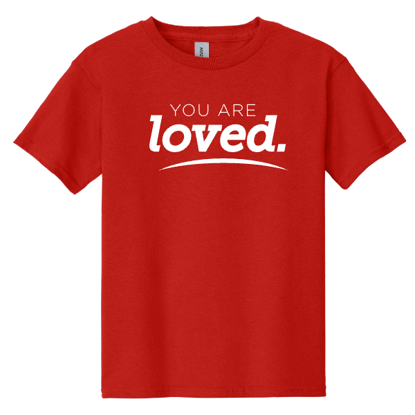 You Are Loved Kids