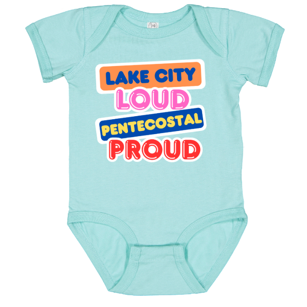 Lake City Pentecostal Loud and Proud - Infant Vintage Fine Jersey Bodysuit