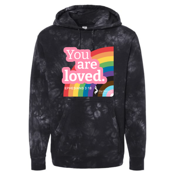 You Are Loved Pride Tie-Dyed Hooded Sweatshirt