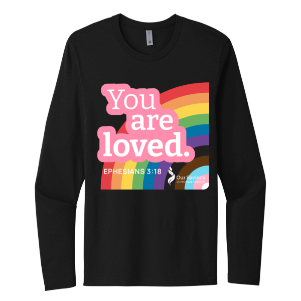 You Are Loved Pride Long Sleeve