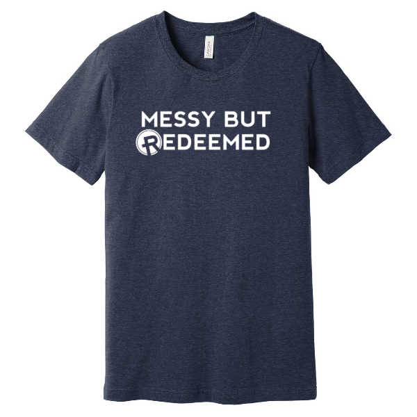 Redemption Messy But Redeemed