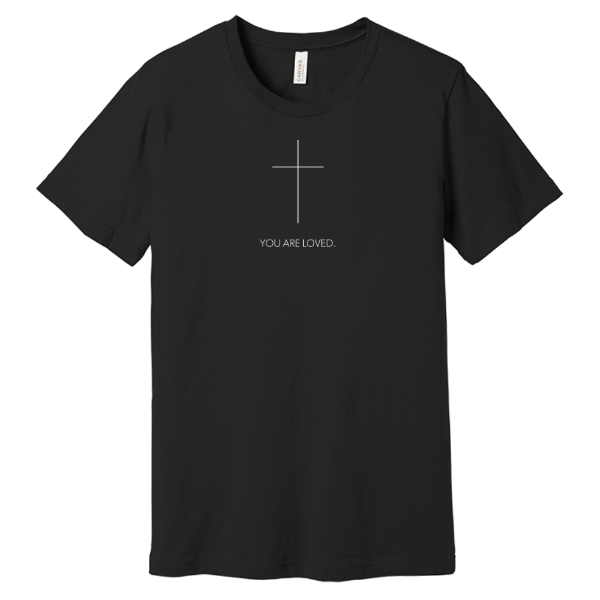 You Are Loved Unisex T-shirt (Black)