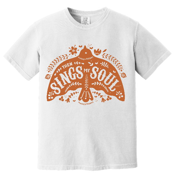Then Sings My Soul TShirt