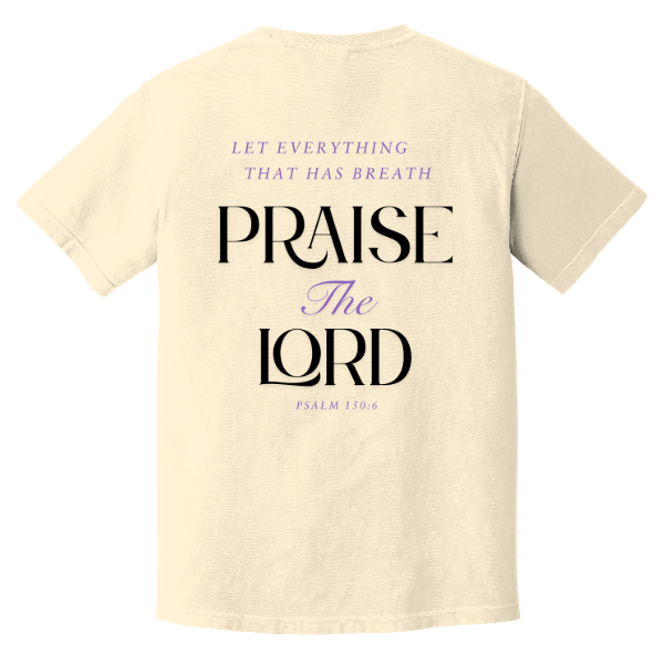 Comfort Colors-Praise the Lord