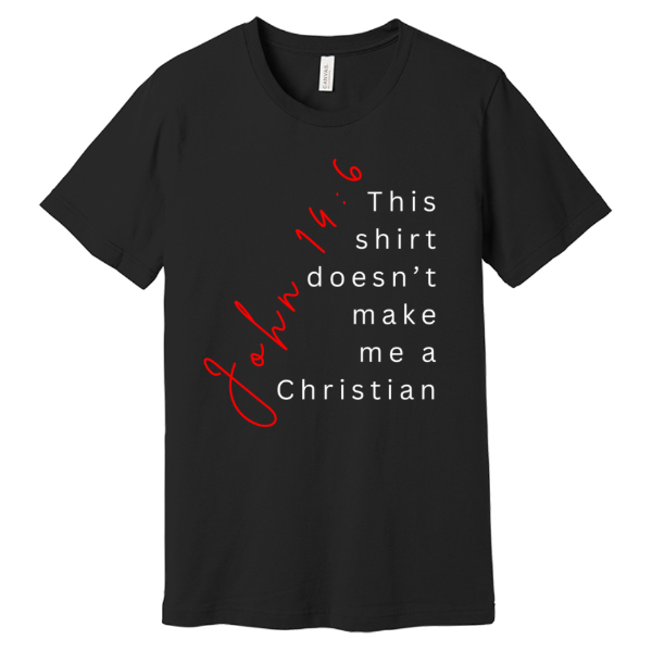 This is my Christian shirt