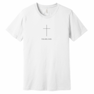 You Are Loved Unisex T-Shirt (White / Grey)