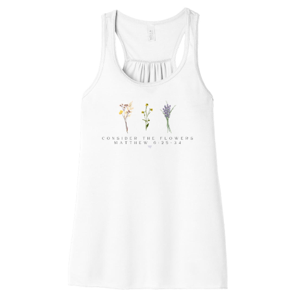 Consider the Flowers Matthew 6 Women's Tank