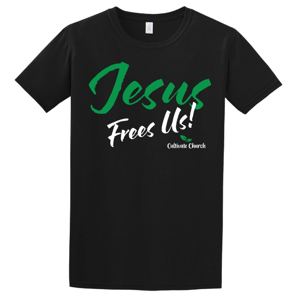 Jesus Frees Us! Softstyle T-Shirt - Black (Scripture John 8:36 on back)