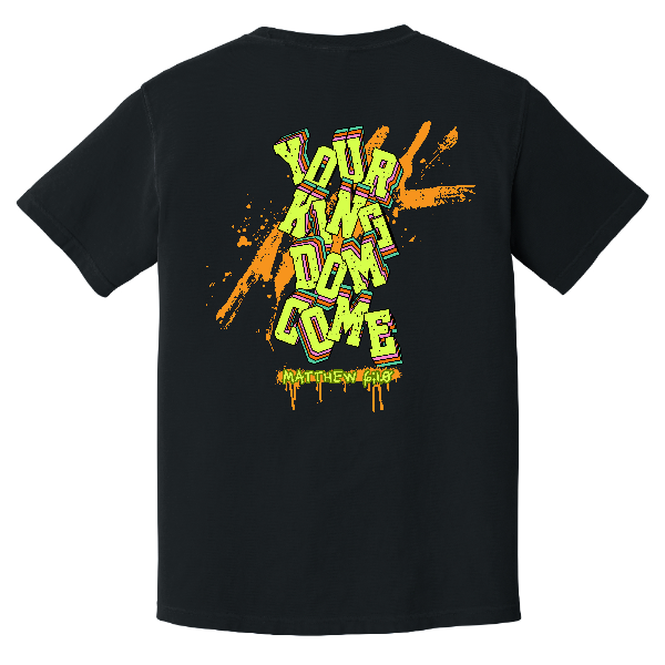 YOUR KINGDOM COME with HK logo, on Comfort Colors