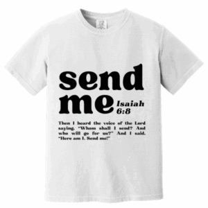 Send Me T-Shirt