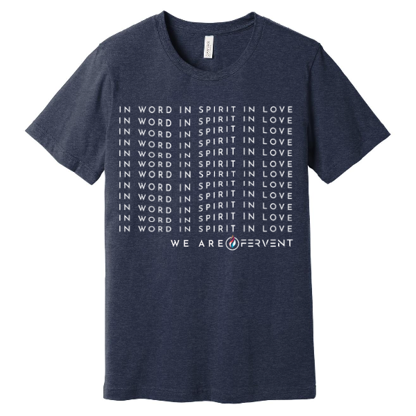 We Are Fervent Tee – Unisex