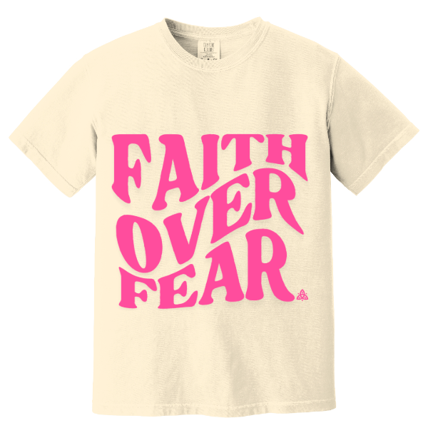 Faith Over Fear T-Shirt