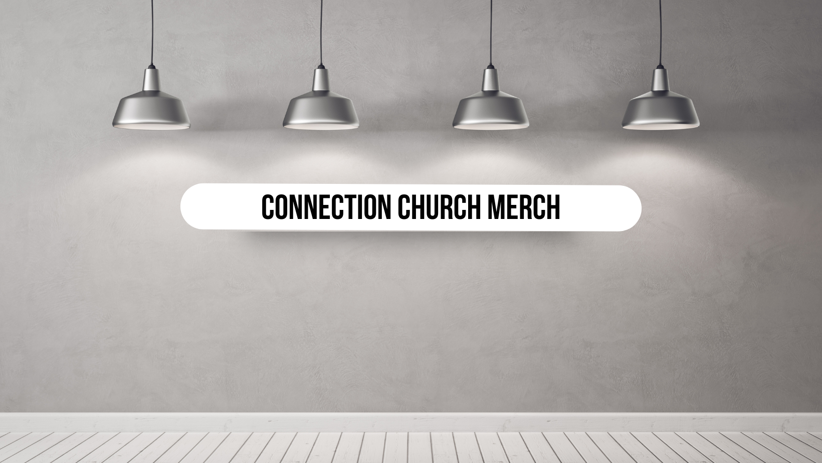 Connection Church Merch