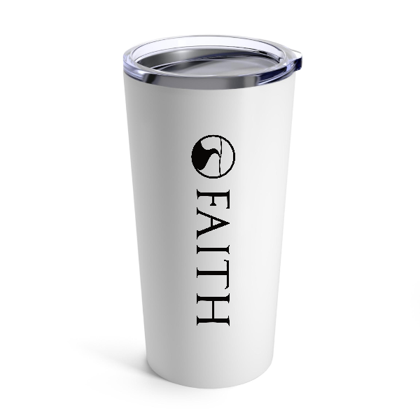 FAITH Tumbler 20oz
