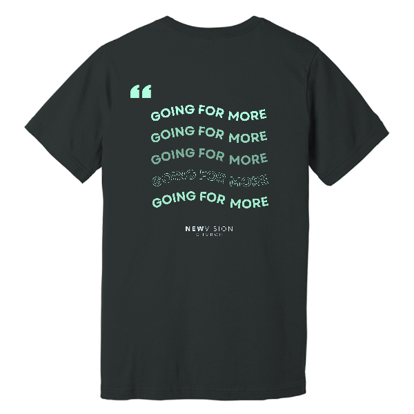 Going For More | Adult Tee