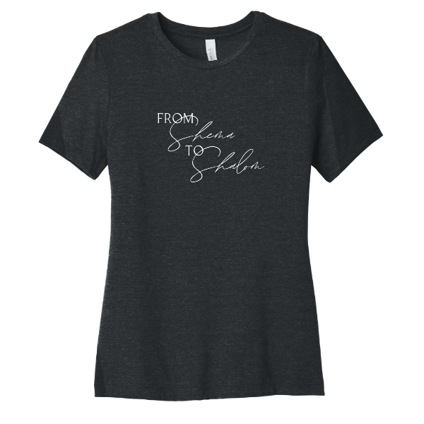 From Shema to Shalom Women's Tshirt 2025