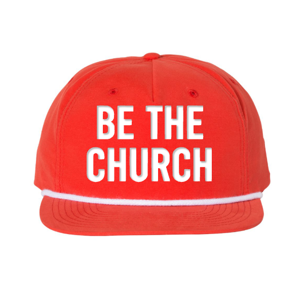 "Be The Church" Snapback Hat
