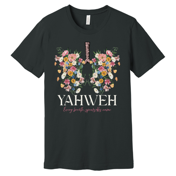Every Breath Speaks His Name - Ladies Cut