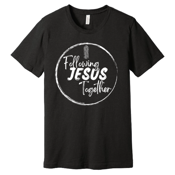 Following Jesus Together- Bella Canvas T-Shirt