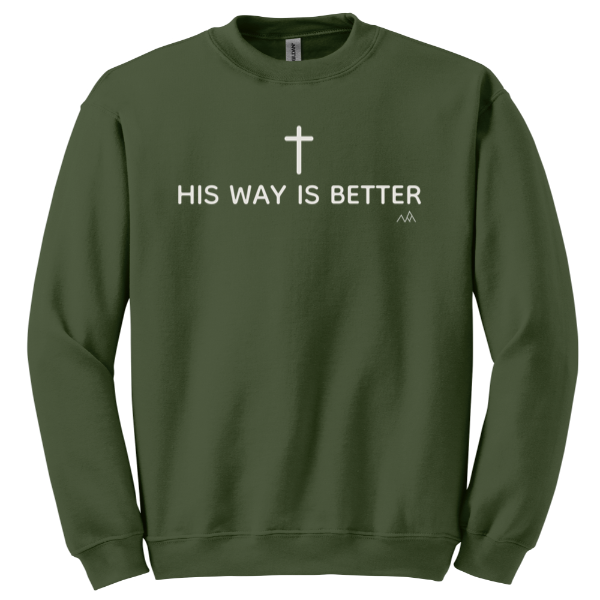 His Way is Better Gildan Crewneck Sweatshirt