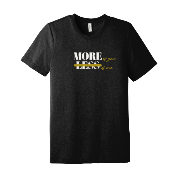 More of You | BELLA+CANVAS Unisex Triblend Short Sleeve Tee