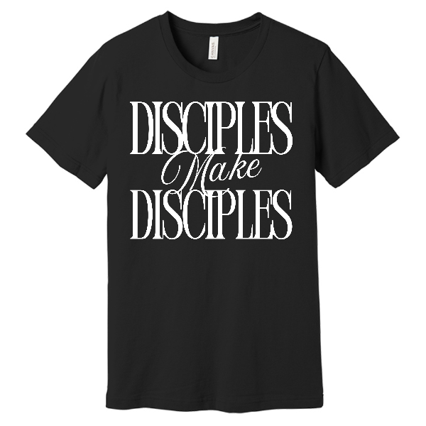 Canvas - Disciples Make Disciples t-shirt