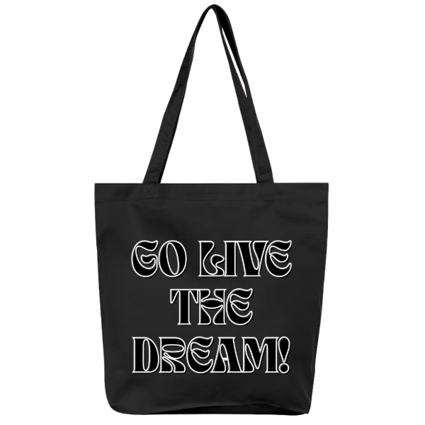 Go Live the Dream Tote