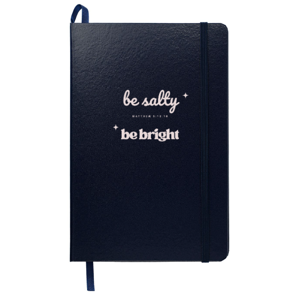 Be salty. Be bright. Hardcover Notebook