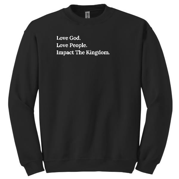 Love God Love People Crewneck - Church name on back