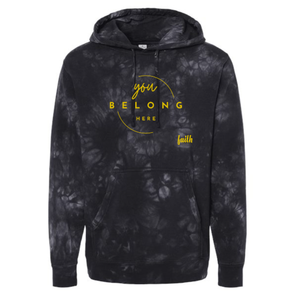 Faith Church- You Belong here Tie-Dyed Hooded Sweatshirt