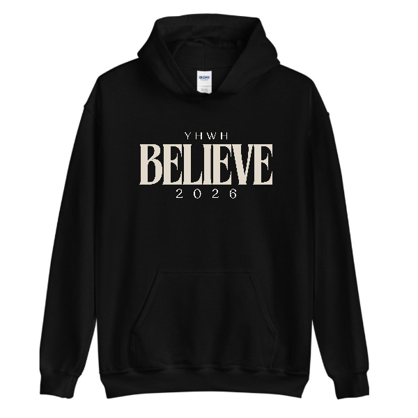 Believe 2026 Hooded Sweatshirt