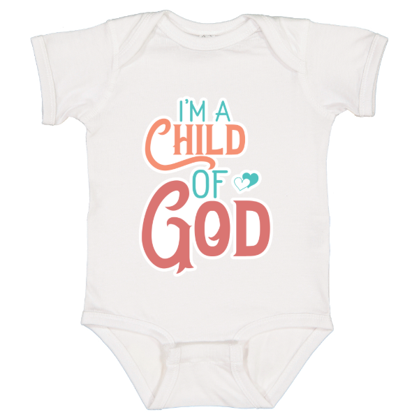 I’m a Child of God Baby Onesie – Christian Infant Bodysuit