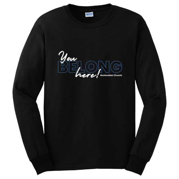 You Belong Here Long Sleeve Tee