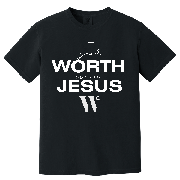 Comfort Colors Tee Your Worth