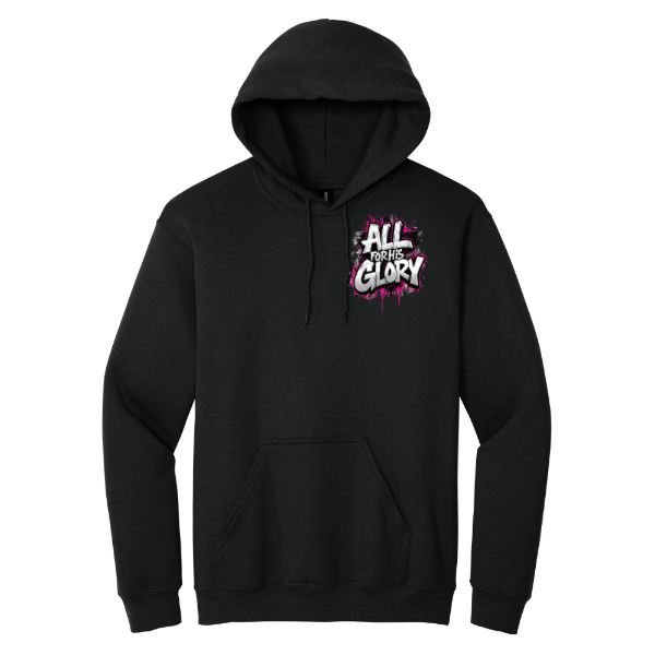 All For His Glory Hoodie