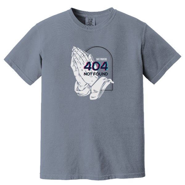No Safe Prayers Comfort Colors Tee