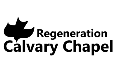 Regeneration Calvary Chapel