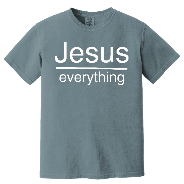 Comfort Colors Heavyweight Ring Spun Tee with Jesus Over Everything On Front and "W" Logo on letF sleeve